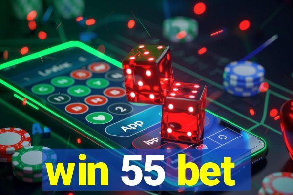 win 55 bet